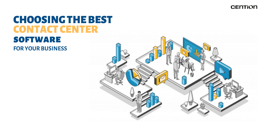 Choosing the Best Contact Center Software for Your Business