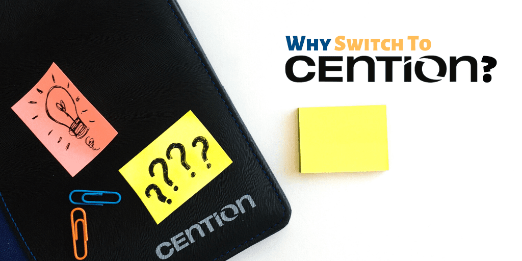 Why Switch to Cention